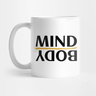 Mind Over Body - Pilates Goal - Mind And Body Control Mug